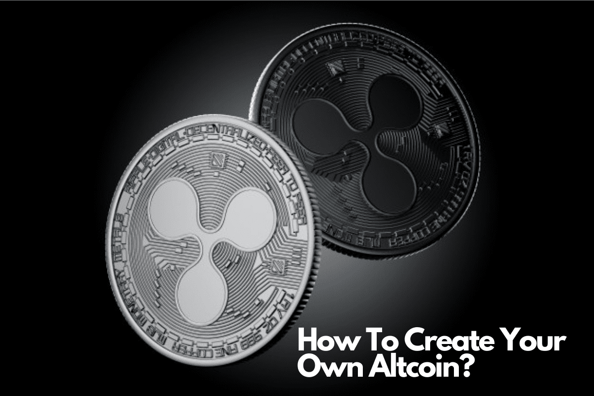 How To Create Your Own Altcoin? - Infinite Block Tech