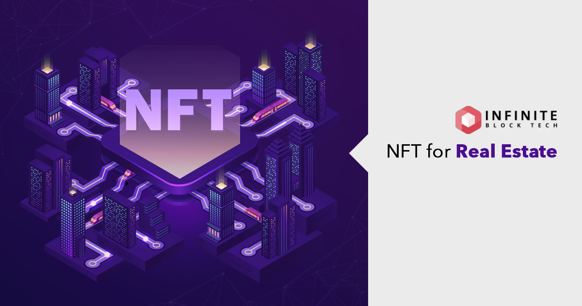 NFT for Real Estate | Transform Real Estate Into NFT