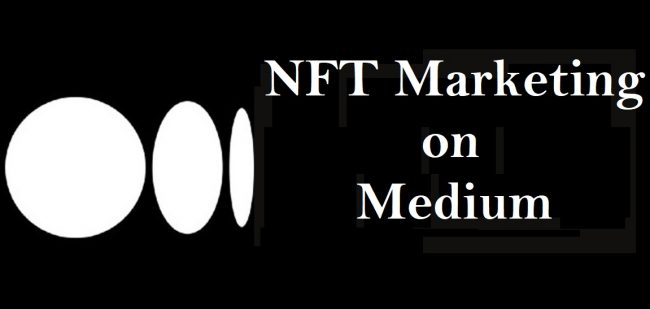 medium-NFT-Marketing